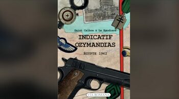 [CALENDRIER DE L’AVENT] Case n° 7 : 1942, les aventures d’un jeune officier en Égypte