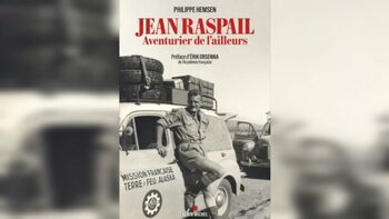 [CALENDRIER DE L’AVENT] Case n° 9, Jean Raspail, aventurier de l’ailleurs