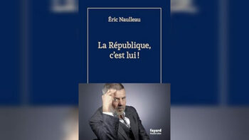 [LIVRE] La République, c’est lui