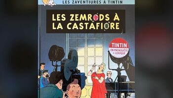 [LIVRE] Les Zemrods à la Castafiore : les zaventiures à Tintin en pataouète