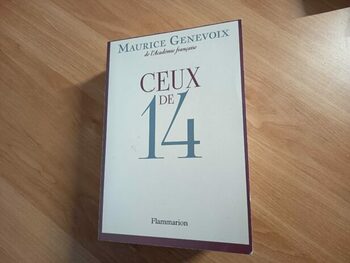 [LIVRE] Ceux de 14, de Maurice Genevoix : magnifique hommage au sacrifice de la France d’avant