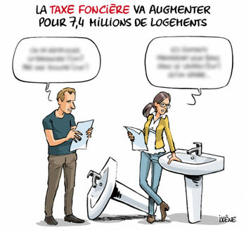 [LE CROC D’IXÈNE] La taxe foncière va augmenter pour 7,4 millions de logements